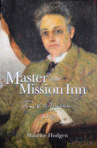 Master of the Mission Inn Hard Cover Limited Edition